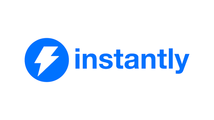 Instantly